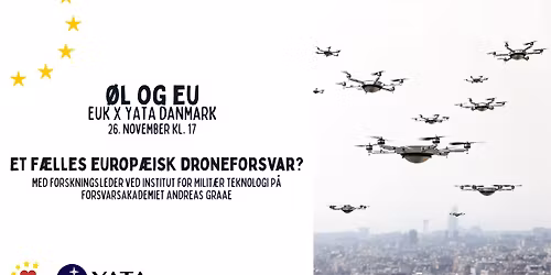 \u00d8L og EU - Et f\u00e6lles europ\u00e6isk droneforsvar?