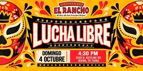 Lucha Libre en El Rancho Irving, TX\ud83d\udd25