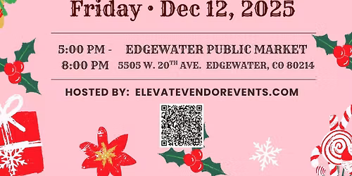 Edgewater Public Market Second Fridays Holiday Market
