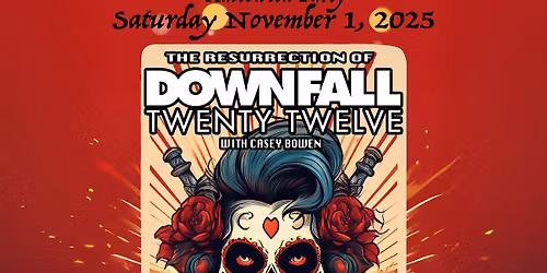 Dia de los Muertos & Halloween Party feat: Downfall 2012 with Casey Bowen & more at Crazy Girl