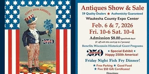 52nd Winter Wisconsin Antiques Dealers Association Show & Sale