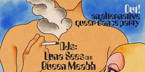 Out! ft. Luna Sees \u2022 Queen M\u00e9abh \u2022 Nekropump \u2022 irksometape