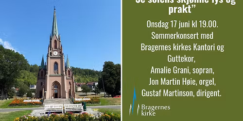 "Se solens skj\u00f8nne lys og prakt" - Sommerkonsert med Bragernes kirkes guttekor og kantori