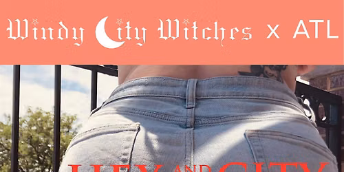Hex & the City: Wet, Hot, ATL Summer