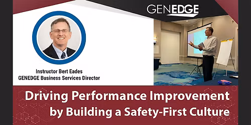 Driving Performance Improvement by Building a Safety-First Culture