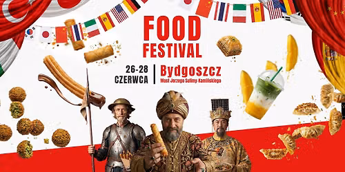 International Food Festival - Bydgoszczy - Most Jerzego Sulimy-Kami\u0144skiego
