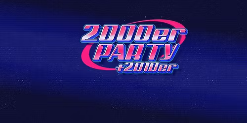 2000er + 2010er Party | Batschkapp Frankfurt