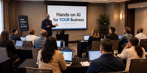 Hands-on AI for YOUR Business