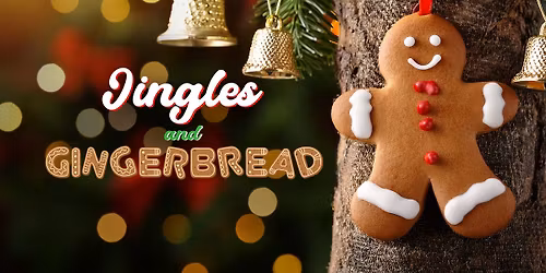 Jingles & Gingerbread