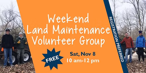 Weekend Land Maintenance Volunteer Group 