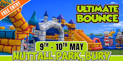 Ultimate Bounce - Nuttall Park - 9th - 10th May
