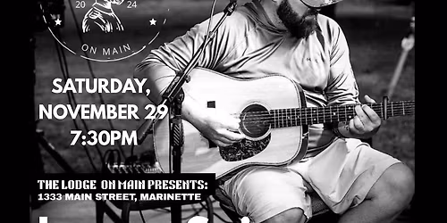 LIVE MUSIC - LOGAN SPICER @ THE LODGE ON MAIN (formerly Ironworks) 