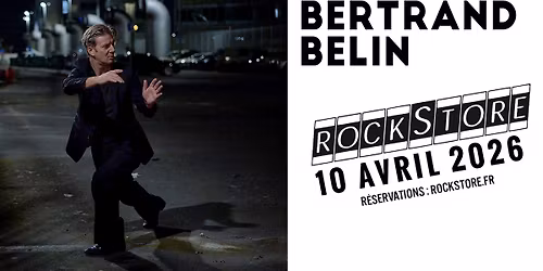 Bertrand Belin \u2022 Rockstore, Montpellier
