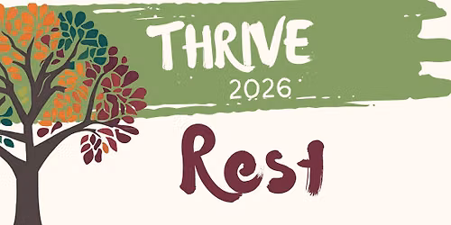 Thrive Connect #5 - Rest to Thrive - Dr Steve Harris