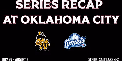 Oklahoma City Comets at Salt Lake Bees