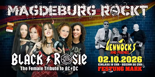 Magdeburg Rockt 2026 \ud83c\udfb8 mit der AC\u26a1DC Tribute-Band Black Rosie | Support: Lennocks & Friends
