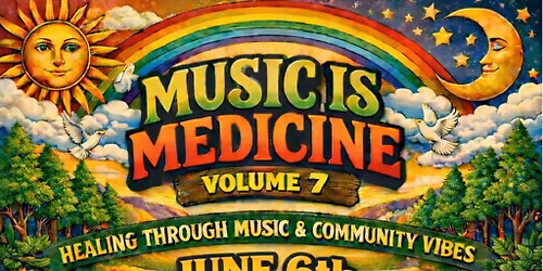 Music is Medicine Volume 7