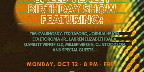 Caleb Veazey Birthday Show w\/ Special Guests