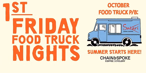 First Friday Food Truck Night \u2014 Sakari Food Truck