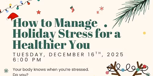 How to Manage Holiday Stress for a Healthier You