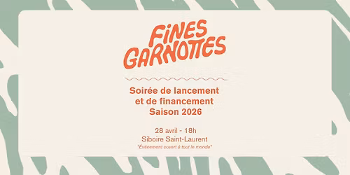 Party de lancement de saison - Fines Garnottes