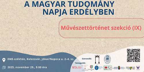 Magyar Tudom\u00e1ny Napja Erd\u00e9lyben, M\u0171v\u00e9szett\u00f6rt\u00e9net szekci\u00f3, 2025