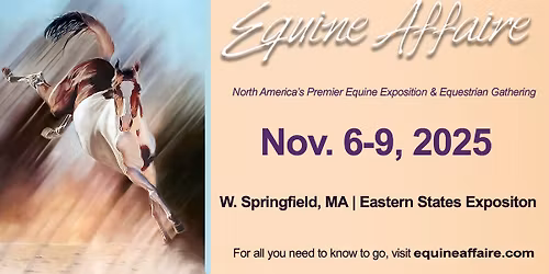 2025 Equine Affaire in Massachusetts