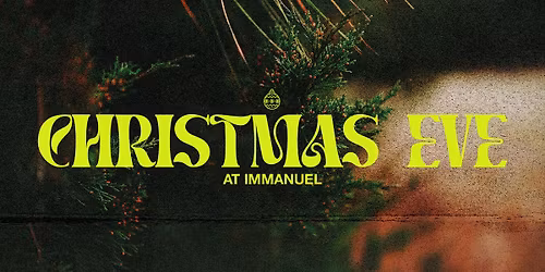 Christmas Eve Services at Immanuel