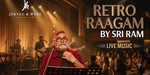 Tamizh Retro Raagam at Jekyll and Hyde