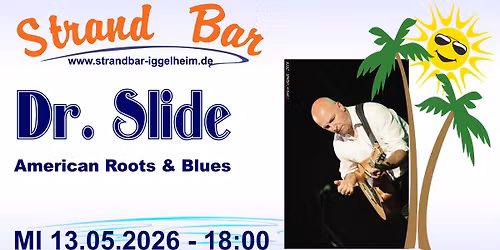 Dr. Slide live an der Strandbar