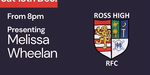 LIVE Singer: Mellissa Wheelan @ Ross High Rugby CLub