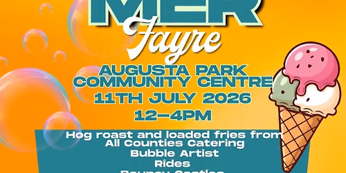 Summer Fayre Augusta Park Community Centre