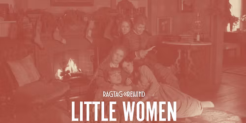 Ragtag Rewind People's Choice: Little Women