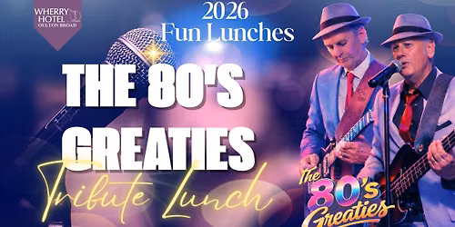 The 80's Greaties Party Lunch
