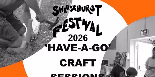 'HAVE A GO' Crafting Event