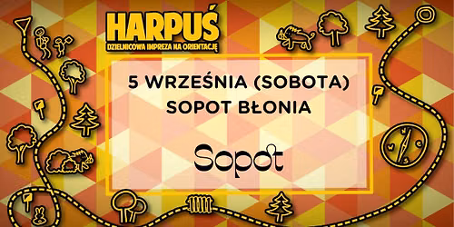 Harpu\u015b - z map\u0105 na sopockie B\u0142onia!