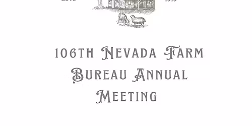 106th Nevada Farm Bureau Annual Meeting