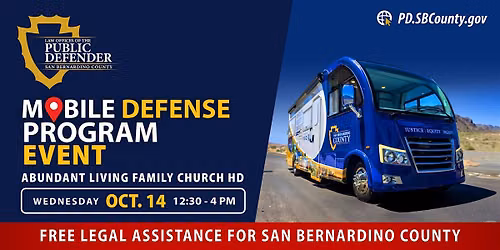 San Bernardino County Public Defender Mobile Defense Event - Hesperia