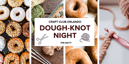 Dough-KNOT Night | Fiber Arts Night