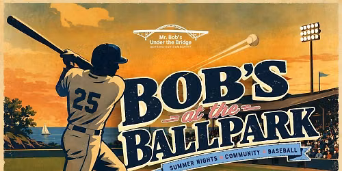 Bob's at the Ballpark