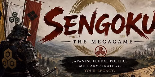 Sengoku the Megagame [Citrus Heights]