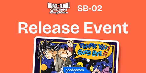 Dragon Ball Super Fusion World - Sealed - Manga Booster SB-02 Release Event