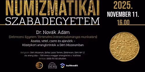 Numizmatikai szabadegyetem programsorozat 1. el\u0151ad\u00e1sa