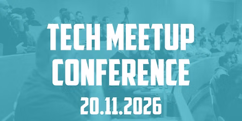 TechMeetup Conference 2026