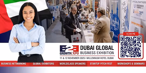 Dubai B2B Growth Expo 2025| Book Your Stand at a Premier B2B Show