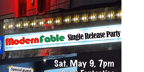 Modern Fable Single Release Party