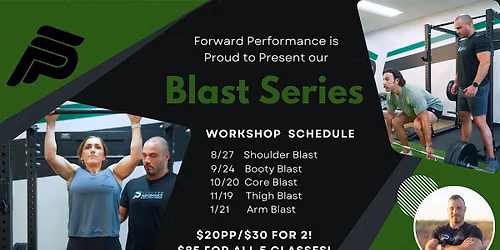 Forward Performance Blast Series