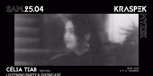 C\u00c9LIA TIAB [LISTENING PARTY & SHOWCASE]