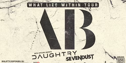 Alter Bridge - What Lies Within Tour | Roma, Atlantico