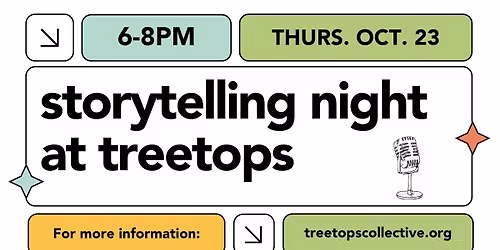 "Build The World We Want To See" - A Storytelling Night with Treetops
